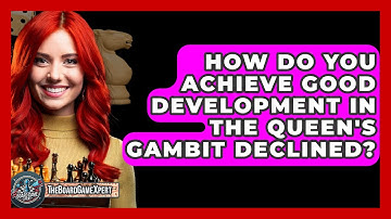 How Do You Achieve Good Development In The Queen