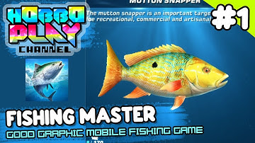 Fishing Master - Gameplay Walkthrough part 1 (iOS, Android)
