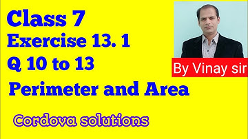 Class 7 | Exercise 13.1 | area and perimeter | cordova solutions | vinay sir | class 7 chapter 13