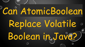 Can AtomicBoolean Replace Volatile Boolean in Java?
