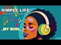 My budi simple life entertainment 211 music official audionext level elevation