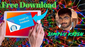 How to install H2 Database || Simply Krish