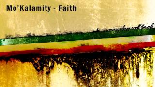 Mo'Kalamity - Faith chords