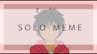 Solo MEME // Commission for Ken Tyson