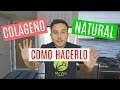 COLAGENO como hacerlo de forma Natural