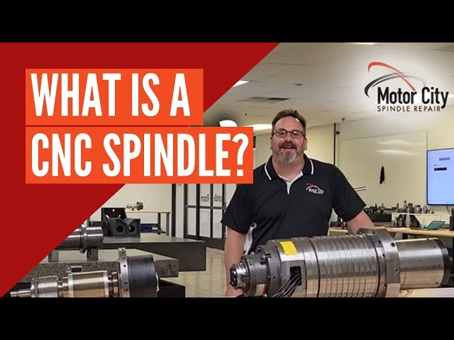 Main Spindle in CNC Machines