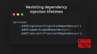 Revisiting dependency injection lifetimes in ASP.NET Core