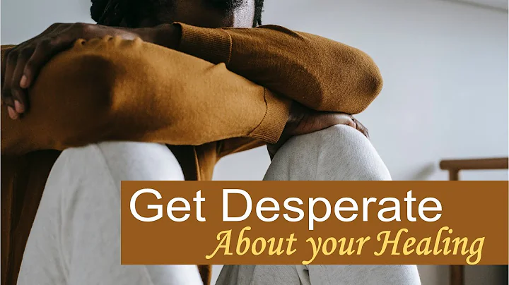 Get Desperate About Your Healing by Dr. Sandra Ken...