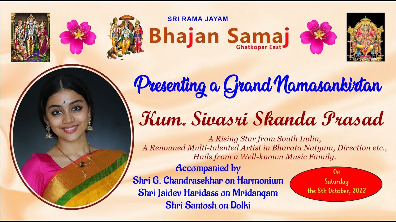 Bhajan Samaj Ghatkopar East | Nama Sankeerthanam | Kum. Sivasri Skanda Prasad – 08.10.2022
