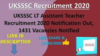 Uttarakhand UKSSSC LT Grade Assistant Teacher Online Form 2020|| UKSSSC Recruitment 2020 ||by Rojgar