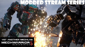 Mechwarrior 5: Modded | Yet another Mech Lab | Bigger, Better Mechs Required