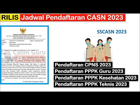 RILIS Jadwal Pendaftaran CPNS 2023 dan Jadwal Pendaftaran PPPK 2023 ~ Bersiap Login sscasn.bkn.go.id