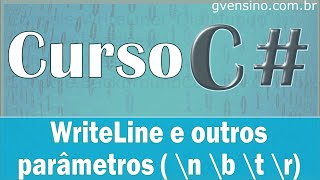 C# Course 05: WriteLine and the \n \t \b \r parameters