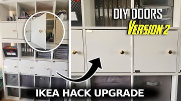 DIY IKEA HACK KALLAX UPGRADE V2 DOORS – ANY CUBE STORAGE
