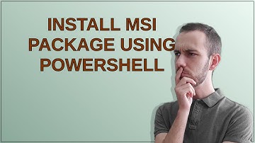 Install msi package using PowerShell
