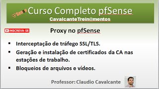 pfSense 2.3 - Free Course - Lesson 19 - Configuring SSL Traffic Interception in Squid