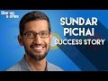 Sundar pichai success story  google ceo biography  startup stories india