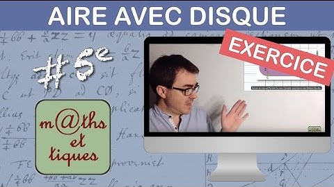 EXERCICE : Calculer une aire avec un disque - Cinquième