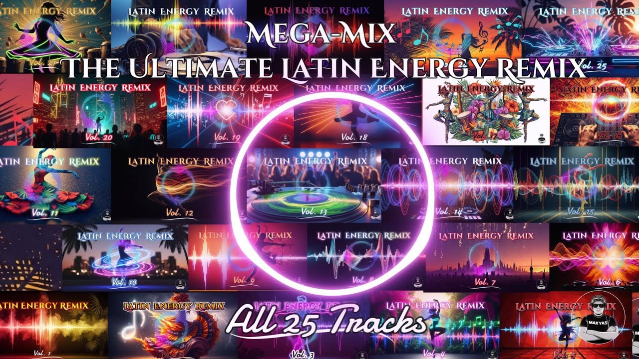 The Ultimate Latin Energy Remix  | High Intensity Workout & Dance  (1 Hour +) All 25 Tracks
