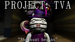 PROJECT TVA TEASER BEGINNING: The hunt begins (CHECK DESCRIPTION!!)