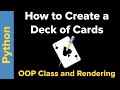 How to make a deck of cards using python oop