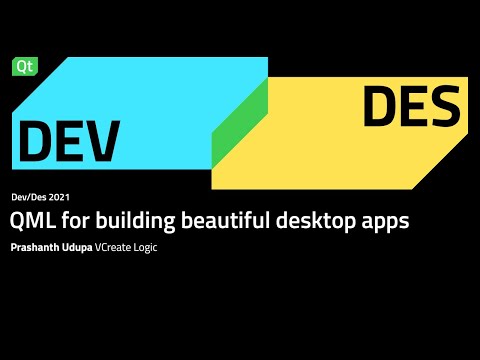 QML for building beautiful desktop apps – Dev/Des 2021