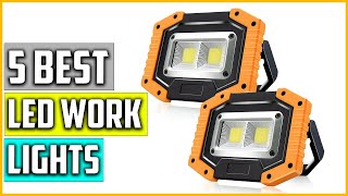 The 5 Best LED Work Lights Reviews 2022