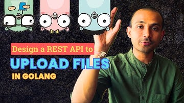 I Made a File Uploader in GoLang! Build Secure REST API in #golang