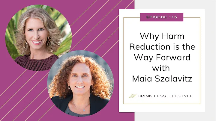 Why Harm Reduction is the Way Forward with Maia Sz...