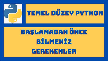 Temel Düzey Python Eğitimi | Başlangıç , Programlama Dilleri , Neden Python, Algoritma Geliştirme