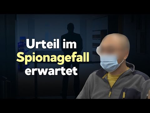 Urteil im größten Fall von chinesischer Spionage in Deutschland erwartet