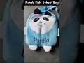 Panda Kids School Beg #schoolbeg #kidsbags #viralproducts