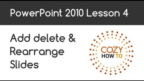 Powerpoint Tutorials: add delete and rearrange slides Lesson 04