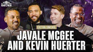 JaVale McGee & Kevin Huerter: The Kings Resurgence | EXTRA SMOKE Full Episode | SHOWTIME Basketball