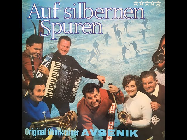 Slavko Avsenik und seine Original Oberkrainer - Die Liebe in den Bergen