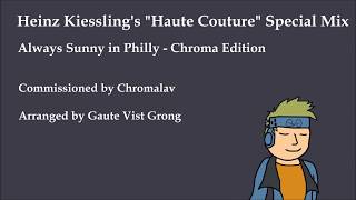 Heinz Kiessling&#39;s &quot;Haute Couture&quot; Special Mix