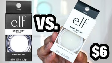 NEW E.L.F. COSMETICS SOAP BROW VS. BROW LIFT ( WHICH ONE IS BETTER?)