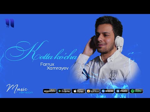 Farrux Xamrayev — Kotta ko'cha (music version)