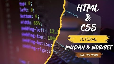 TUTORIAL MEMBUAT SEBUAH HALAMAN WEB SEDERHANA DENGAN HTML DAN CSS || MUDAH & NO RIBET