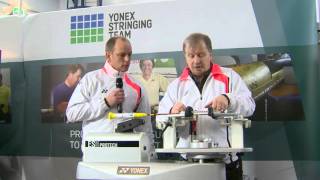 Yonex Stringing Masterclass  Badminton rackets