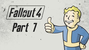 Fallout 4 Gameplay Part 7 - Call To Arms - No Commentary