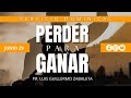 29-06-25: PERDER PARA GANAR