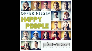 Offer Nissim - Happy People (Playmen Remix)