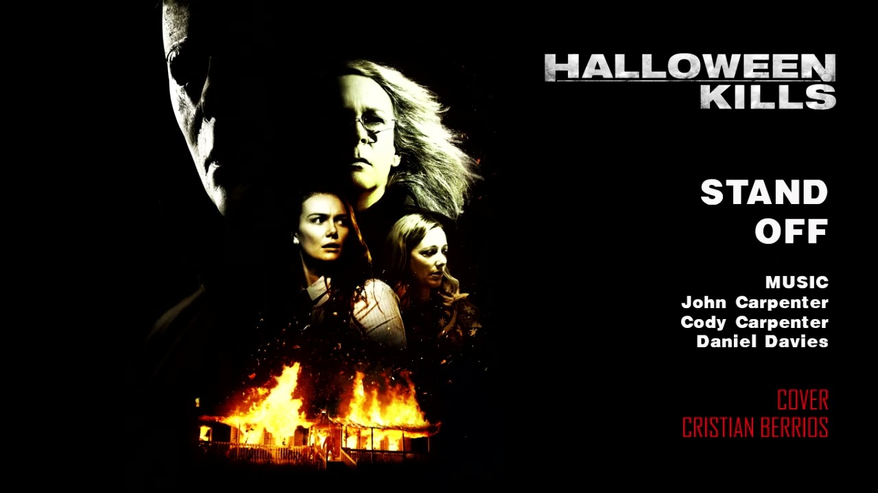 John Carpenter, Cody Carpenter & Daniel Davies - Halloween Kills, Stand Off