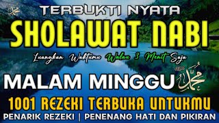 SHOLAWAT PENARIK REZEKI PALING KUAT DARI SEGALA ARAH,Sholawat Nabi Muhammad SAW Merdu Terbaru