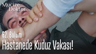 Hastanede kuduz vakası! - Mucize Doktor 62. Bölüm