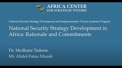National Security Strategy Development in Africa: Rationale and Commitments