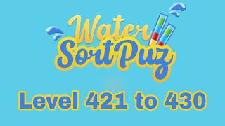 Water Sort Puz Level 421 to 430 Gameplay