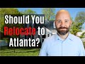 Relocating To Atlanta Georgia in 2023 (COMPLETE GUIDE)