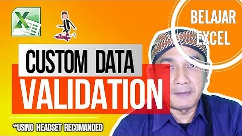 Cara Membuat Custom Data Validation